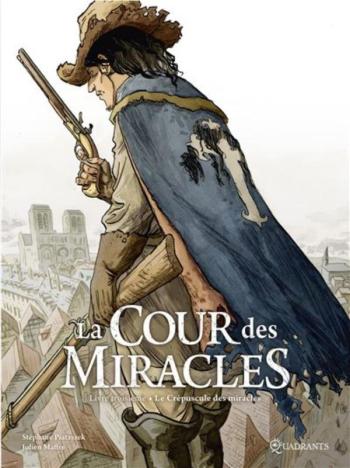 Couverture de l'album La Cour des miracles - 3. Le Crépuscule des miracles