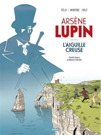 Couverture de l'album Arsène Lupin - L'aiguille creuse (One-shot)