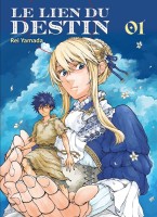 Le lien du destin 1. Tome 1