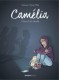 Camélia : 1. Face à la meute