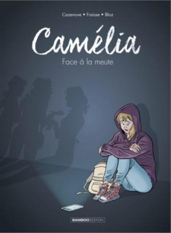 Couverture de l'album Camélia - 1. Face à la meute