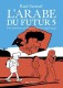 L'Arabe du futur, une jeunesse au Moyen-Orient : 5. 1992-1994