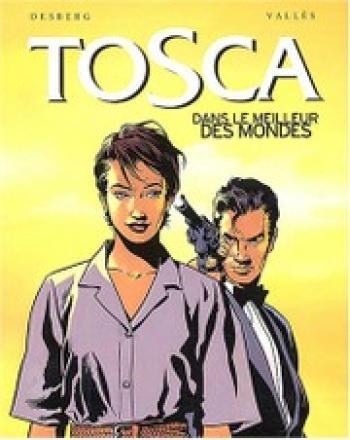 Couverture de l'album Tosca - 3. Dans le meilleur des mondes