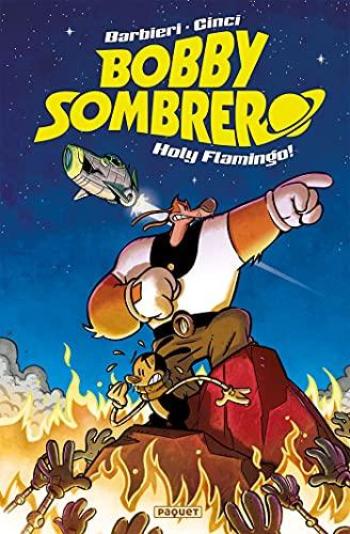 Couverture de l'album Bobby Sombrero, holy flamingo! (One-shot)