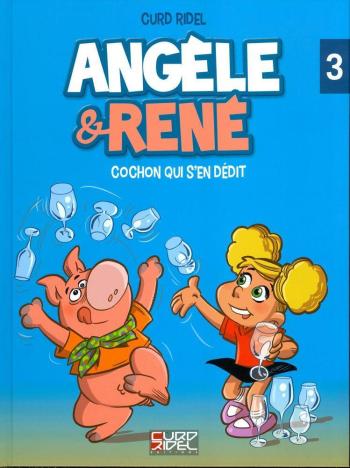 Couverture de l'album Angèle et René - 3. Cochon qui s'en dédit