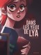 Dans les yeux de Lya : 1. En quête de vérité