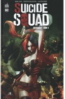 Suicide Squad INT. Intégrale tomes 1 & 2