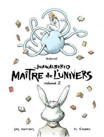 Couverture de l'album Juanalberto Maître de l'Univers - 2. Volume 2