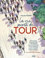 La Vie Secrète du Tour (One-shot)