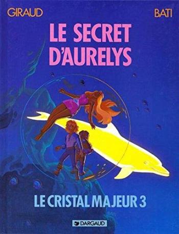Couverture de l'album Le Cristal majeur - 3. Le Secret d'Aurélys