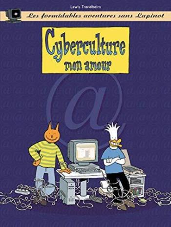Couverture de l'album Les Formidables Aventures Sans Lapinot - 3. Cyberculture mon amour