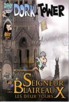 Dork Tower 1. Le Seigneur des Blaireaux, les deux tours