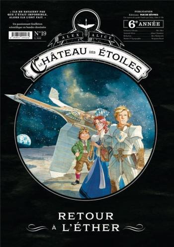 Couverture de l'album Le Château des étoiles (Gazette) - 19. Retour à l'éther