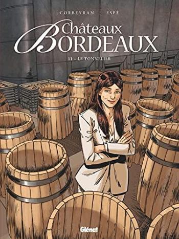 Couverture de l'album Châteaux Bordeaux - 11. Le Tonnelier