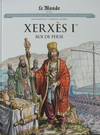 Couverture de l'album Les Grands Personnages de l'Histoire en BD - 65. Xerxès Ier