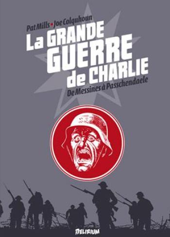 Couverture de l'album La Grande Guerre de Charlie - 6. De Messines à Passchendaele