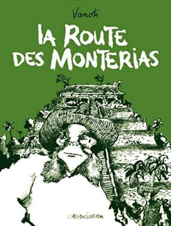 Couverture de l'album La Route des monterias (One-shot)