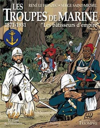 Couverture de l'album Histoire des troupes de marine - 2. Les bâtisseurs d'empire