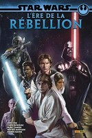 Star Wars - L'ère de la Rebellion INT. Intégrale tomes 1 & 2