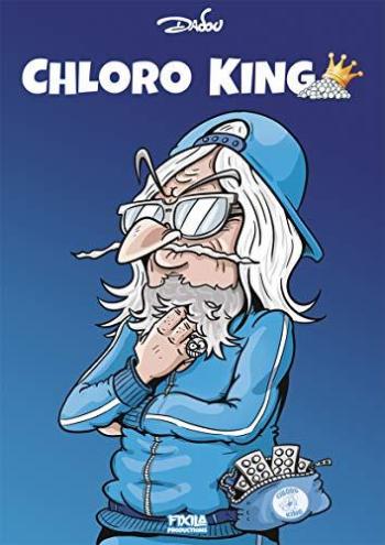Couverture de l'album Chloro King - 1. Chloro King