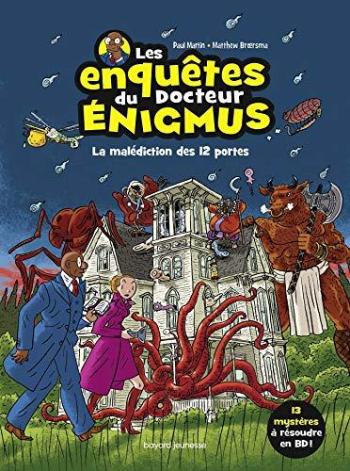 Couverture de l'album Les enquêtes du Dr Énigmus - HS. La malédiction des 12 portes