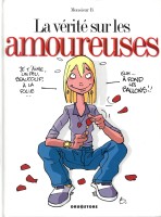 La Vérité sur... 12. Les Amoureuses