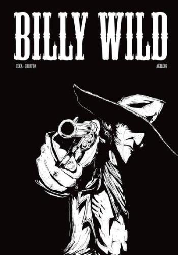 Couverture de l'album Billy Wild - INT. Intégrale tomes 1 & 2