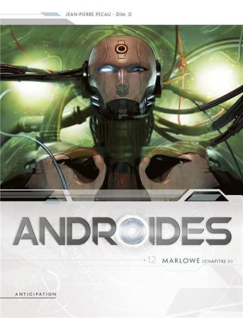 Couverture de l'album Androïdes - 12. Marlowe (Chapitre 2)