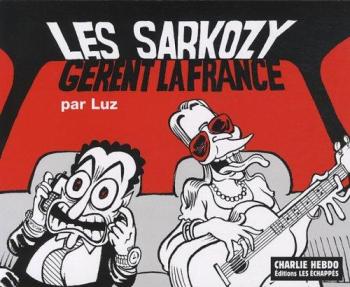 Couverture de l'album Les Sarkozy gèrent la France (One-shot)