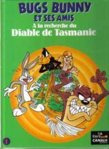 Couverture de l'album Bugs Bunny et ses amis - 1. À la recherche du Diable de Tasmanie