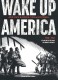 Wake up America : INT. 1940 - 1965 25 ans de lutte pour les droits civiques