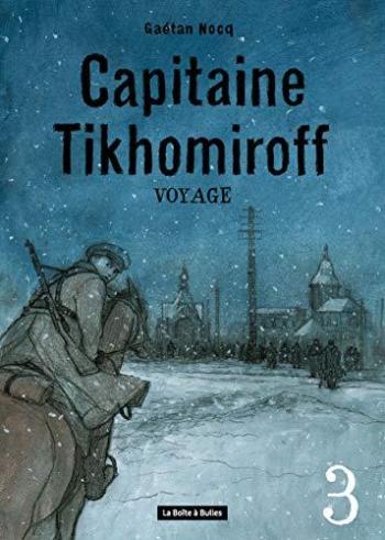 Couverture de l'album Capitaine Tikhomiroff - 3. Voyage