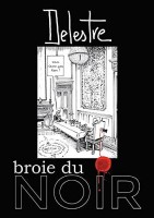 Delestre broie du noir (One-shot)