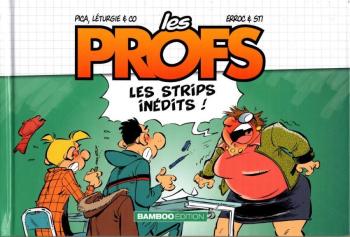 Couverture de l'album Les Profs - les strips inédits - 1. Tome 1