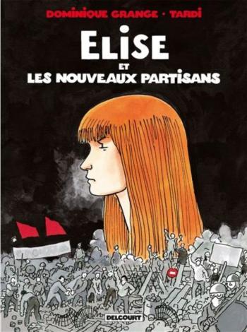 Couverture de l'album Elise et les Nouveaux Partisans (One-shot)