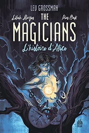 Couverture de l'album The Magicians - 1. L'histoire d'Alice