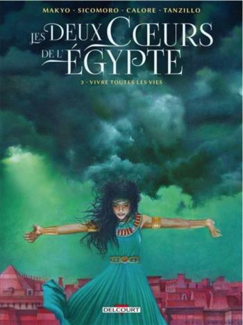 Couverture de l'album Les Deux Cœurs de l'Égypte - 3. Vivre toutes les vies