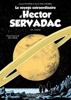 Le Voyage extraordinaire d'Hector Servadac 3. Gallia