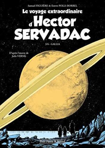 Couverture de l'album Le Voyage extraordinaire d'Hector Servadac - 3. Gallia