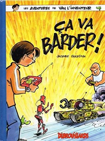 Couverture de l'album Les Aventures De Van L'inventeur - 2. Ça va barder !