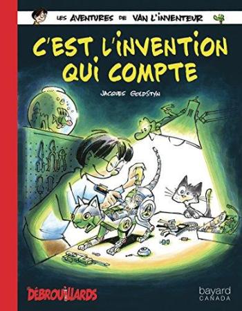 Couverture de l'album Les Aventures De Van L'inventeur - 5. C'est L'invention Qui Compte