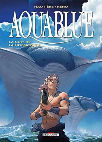 Couverture de l'album Aquablue - 17. La nuit de la miséricorde