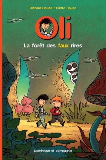 Couverture de l'album Oli - 1. La forêt des faux rires