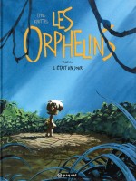 Les Orphelins 2. Les Orphelins