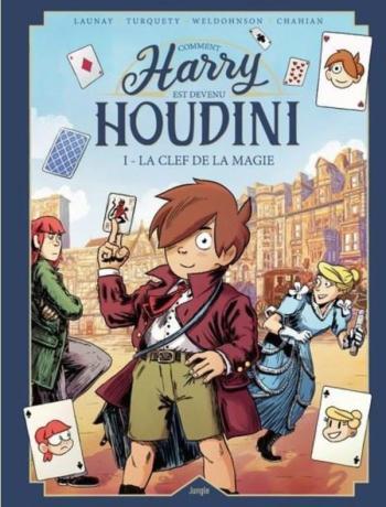 Couverture de l'album Comment Harry est devenu Houdini - 1. La clef de la magie
