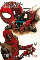 Spider-Man / Deadpool (2016) 4. Sur la route (Tome 2)