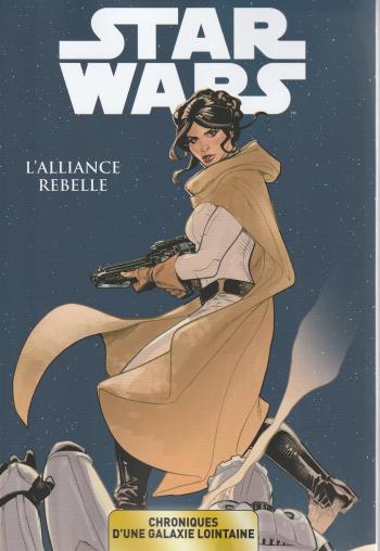Couverture de l'album Star Wars - Chroniques d'une Galaxie Lointaine - 4. L'Alliance Rebelle