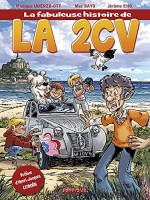 La fabuleuse histoire de la 2CV (One-shot)