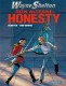 Wayne Shelton : 9. Son altesse Honesty