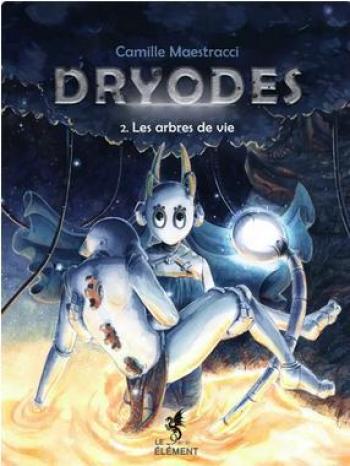 Couverture de l'album Dryodes - 2. Les arbres de vie